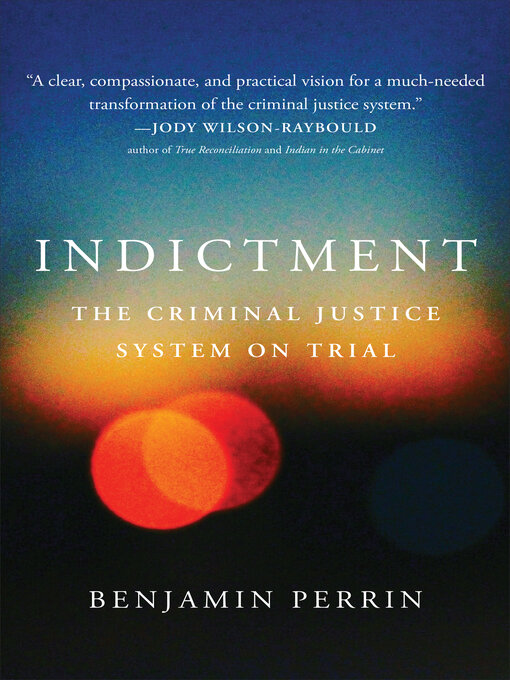 Title details for Indictment by Benjamin Perrin - Available